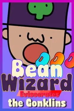 Bean Wizard Eviscerates the Gonklins background