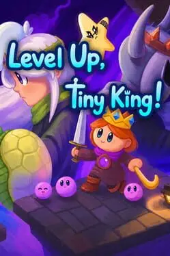 Level Up, Tiny King! background