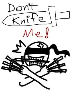 Don't Knife Me! background