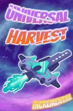 Universal Harvest: Incremental cover art