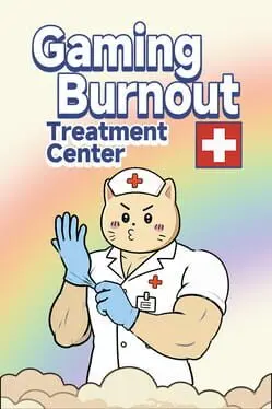 Gaming Burnout Treatment Center cover art