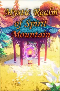 Cultivation: Mystic Realm of Spirit Mountain cover art