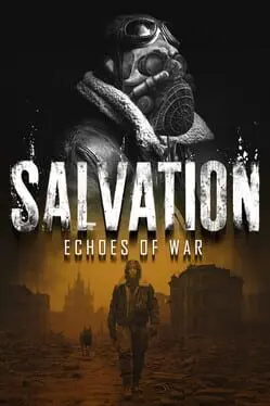 Salvation: Echoes of War background