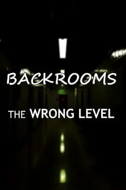 Backrooms: The Wrong Level cover