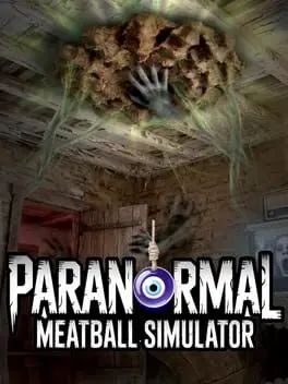 Paranormal Meatball Simulator cover art