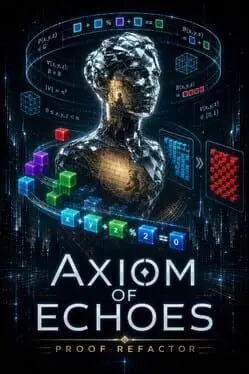 Axiom of Echoes: Proof Refactor cover art