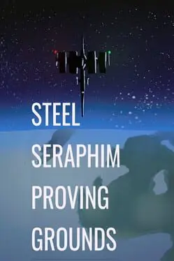 Steel Seraphim: Proving Grounds cover art