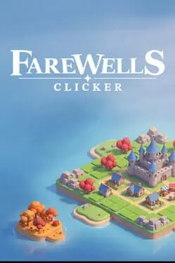 Farewells Clicker cover art