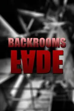 Backrooms: Fade cover art