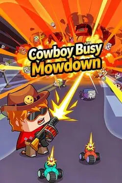 Cowboy Busy: Mowdown cover art