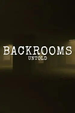 Backrooms Untold cover art