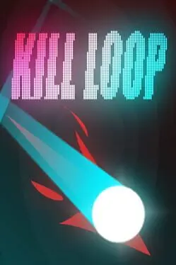 Kill Loop background