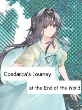 Cosdarica's Journey at the End of the World cover art