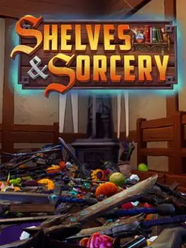 Shelves and Sorcery: Tidy Up the Enchanted Shop cover