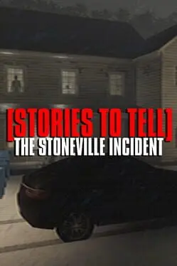 [Stories to Tell]: The Stoneville Incident background