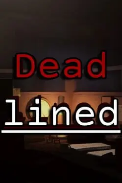 Deadlined. background