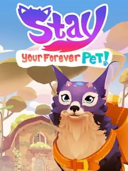 Stay: Your Forever Pet! background