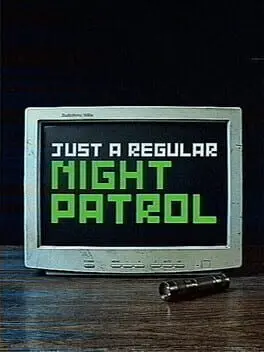 Just a Regular Night Patrol background