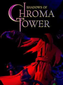 Shadows of Chroma Tower cover art