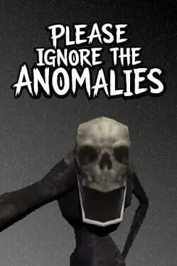 Please Ignore The Anomalies cover