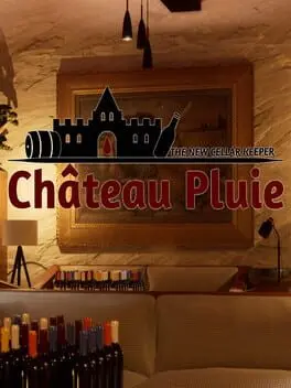 Château Pluie: The New Cellar Keeper cover art