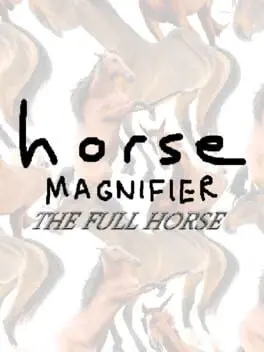 Horse Magnifier: The Full Horse cover art