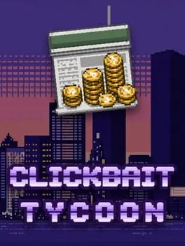 Clickbait Tycoon cover art