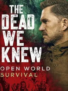 The Dead We Knew: Open World Survival cover art