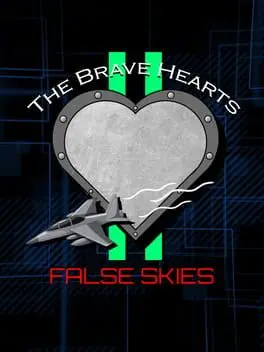 The Brave Hearts II: False Skies cover art