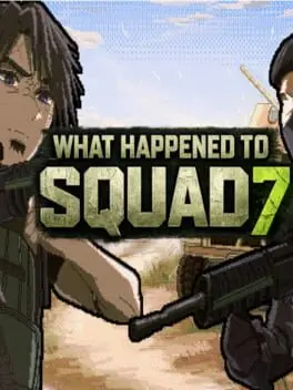 What Happened to Squad 7 cover art