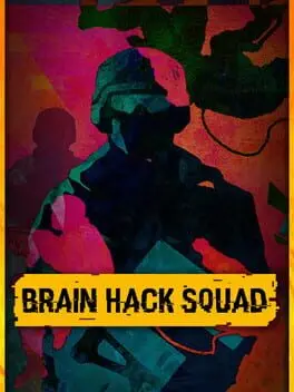 Brain Hack Squad cover art