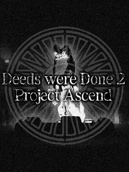 Deeds Were Done 2: Project Ascend cover art