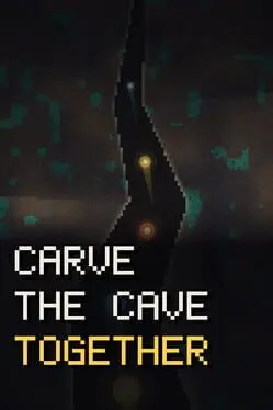 Carve The Cave Together cover art
