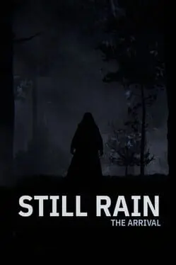 Still Rain: The Arrival cover art