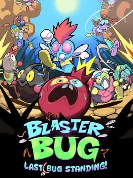 Blasterbug: Last Bug Standing cover art