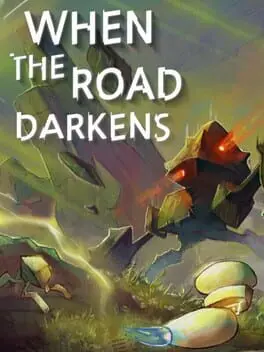 When the Road Darkens background