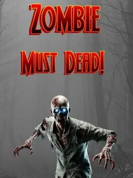 Zombie Must Dead! background