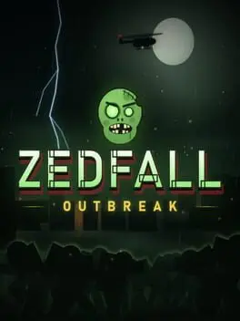 Zedfall: Outbreak background