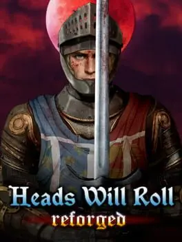 Heads Will Roll: Reforged cover