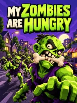 My Zombies Are Hungry cover art