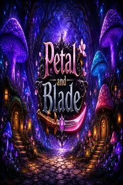 Petal and Blade cover art