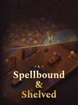Spellbound & Shelved cover art