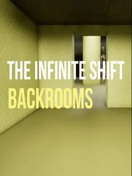 The Infinite Shift: Backrooms cover art