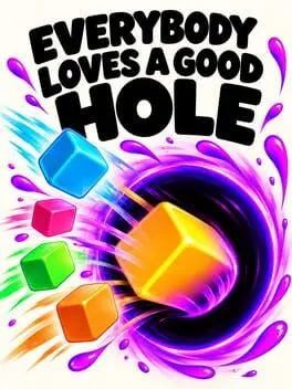 Everybody Loves a Good Hole cover art