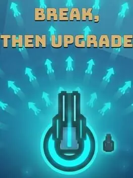 Break, Then Upgrade cover art