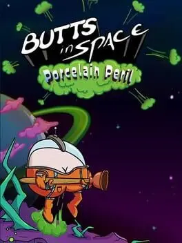 Butts in Space: Porcelain Peril cover art