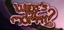 Where's My Mommy? cover