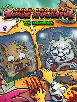 Scheming Through The Zombie Apocalypse: The Beginning background