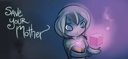 Save Your Mother cover