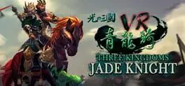 Three Kingdoms VR - Jade Knight cover